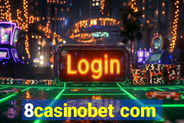 8casinobet com